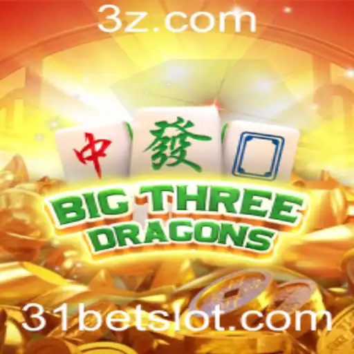 31bet - Explorando o Fascinante Universo de BigThreeDragons