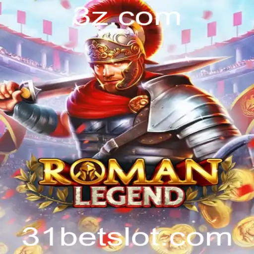 31bet - Descobrindo o Fascinante Mundo de RomanLegend: Uma Aventura Épica