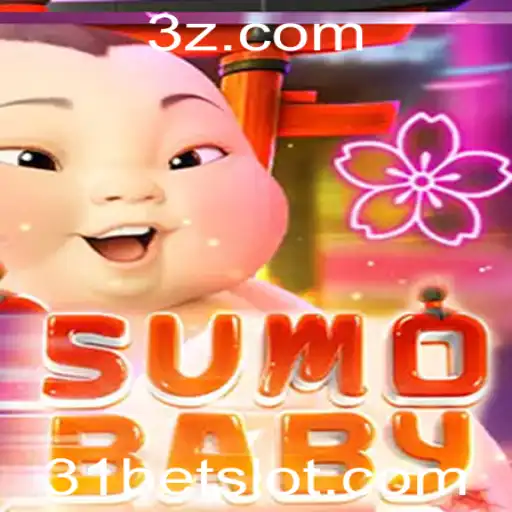 31bet - Descubra o Fascinante Mundo de SumoBaby e a Emoção de 31bet